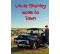 Uncle Stanley Goes to Town