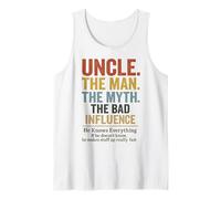 Uncle The Man The Myth The Bad Influence Camiseta sin Mangas