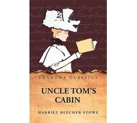 Uncle Tom’s Cabin