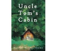 Uncle Tom’s Cabin (Redemption Edition)