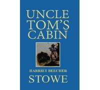 Uncle Tom's Cabin
