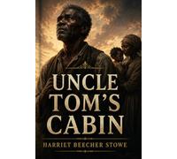 Uncle Tom's Cabin