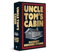 Uncle Tom's Cabin: Deluxe Hardbound Edition (Fingerprint Classics)