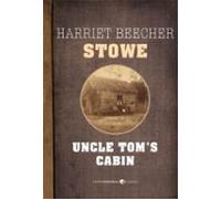 Uncle Toms Cabin (ebook)