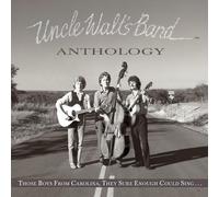 Uncle Walt's Band - Anthology: Those Boys From Carolina, They Sure Enough Could Sing... [Vinilo]
