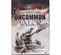 Uncommon Valor ~ Story of U.S. Marines in WW II