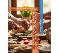 Uncomplicated Cooking: Everyday Brazilian Flavors Made Simple: Volume 1 of the "Uncomplicated Cooking" Series (Aprendendo a Cozinhar do Zero)