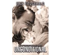 Unconditional (Men of the First Brigade)