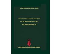 Unconventional Warfare Case Study: The Relationship Between Iran and Lebanese Hizbollah
