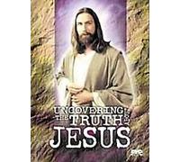 Uncovering the Truth About Jes - Uncovering the Truth About Jesus [Alemania] [VHS]