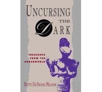 Uncursing the Dark: Treasure from the Underworld