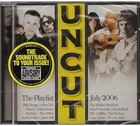 Uncut Tracks Of The Month: The Playlist, July 2006 by N/A (2006-01-01)