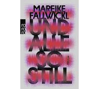 Und alle so still: Roman | Auf der Shortlist für den BücherFrauen-Literaturpreis 2025