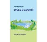 Und Alles Angelt (ebook)