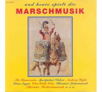 Und heute spielt die Marschmusik / Die orginal Hoch- und Deutschmeister -CD 2