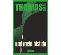 und mein bist du