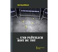 ... Und Plötzlich Bist Du Tot (ebook)