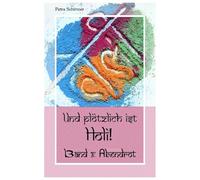 Und plötzlich ist Holi!: Band 3: Abendrot