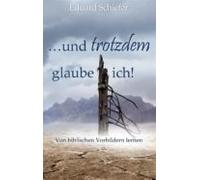 …und Trotzdem Glaube Ich! (ebook)
