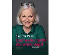 Und weiter geht die wilde Jagd: Biografie