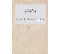 Undated 15-Month Planner: Goal Setting, Productivity & Reflection Journal: Track Goals, To-Do Lists, and Reflections for Work, Wellness, and Life Balance
