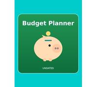 Undated Budget Planner: Monthly Budget, Bill Tracker, Expense Log, Savings Goals & Debt Payoff Workbook (Start Any Time)Monthly Budget, Bill Tracker, Expense Log, Savings Goals & Debt