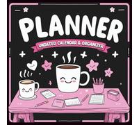 Undated Daily Planner | Time Management & Productivity Organizer: Minimalist Schedule Journal | 12-Month Framework with To-Do Lists & Notes | Flexible ... Professional Women, Students & Busy Adults