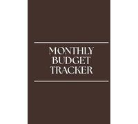 Undated Monthly Budget Tracker in Brown Hardcover: Undated Personal Finance Organizer with Expense Logs, Debt & Savings Tracker, and Note Pages
