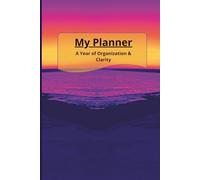 Undated Planner with Weekly Layouts, Daily Pages, Monthly Budget Sheets & Notes: A Compact Yearly Organizer for Clarity and Focus , 6″× 9″
