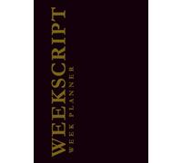 Undated Week Planer: A full 53 weeks with 90 dotted pages dedicated to ideas and notes - WEEKSCRIPT