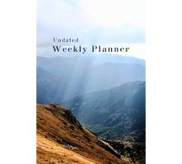 Undated Weekly Planner: 120 Pages of Planning + Notes Every 15 Pages | Soft Matte Cover | Nature Photography