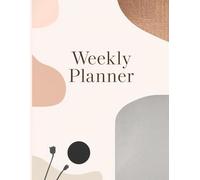 Undated Weekly Planner | 120 Pages | Simple, Clear, Minimalist Weekly Organizer for Productivity, Goals, and Scheduling, A clean and modern weekly ... priorities, and stay organized all year long