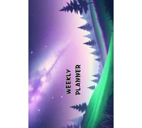 Undated Weekly Planner: Weekly Organizer for Productivity, Time Management & Life Planning, 6"x9", Galaxy