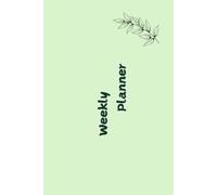 Undated Weekly Planner: Weekly Organizer for Productivity, Time Management & Life Planning, 6"x9", Mint Green
