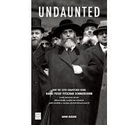 Undaunted: How the Sixth Lubavitcher Rebbe Yosef Yitzchak Schneersohn Saved Russian Jewry, Reimagined American Judaism, Ignited a Global Jewish Renaissance