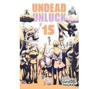 Undead Unluck, Vol. 15: Volume 15