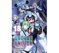 Undead Unluck, Vol. 18: Volume 18 (UNDEAD UNLUCK GN)
