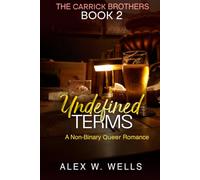 Undefined Terms: A Blue Collar Opposites Attract MM Romance (The Carrick Brothers)