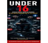 Under 16s: Should social media banned in the United Kingdom and in the world ?