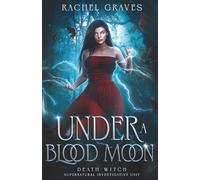 Under a Blood Moon: Death Witch, Supernatural Investigative Unit