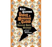 Under A Monsoon Cloud: An Inspector Ghote Mystery (ebook)