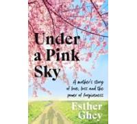 Under A Pink Sky