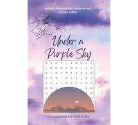 Under a Purple Sky Word Search Puzzle Book: Word Searches with Easy-to-Read Print about Reflections, Thoughts, Dreams, Emotions, and More! | 6X9 ... ... Gift for Adults, Teens, and Free Times