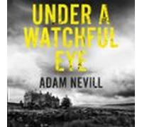 Under A Watchful Eye (audiolibro)