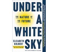 Under a White Sky: The Nature of the Future