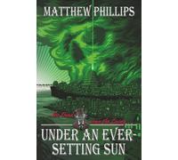 Under an Ever-Setting Sun: 1 (The Ever-Setting Sun)