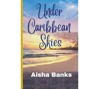 Under Caribbean Skies (The Caribbean Collection)