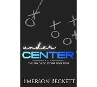 Under Center: A Former FBI Agent and the Center Romance (The San Diego Storm MM Football Series)