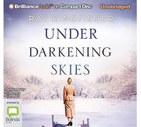 Under Darkening Skies [Audio]