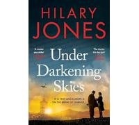 Under Darkening Skies: Love, war, courage - and a life-changing medical discovery